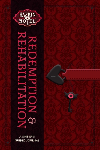 Hazbin Hotel: Redemption & Rehabilitation: A Sinner's Guided Journal