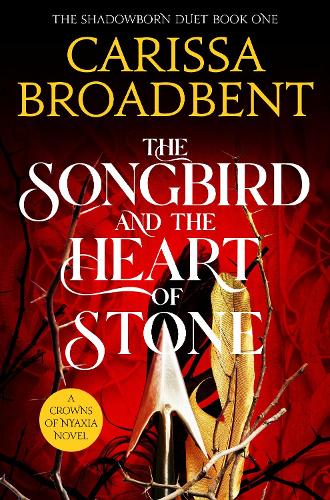 Songbird and the Heart of Stone, The