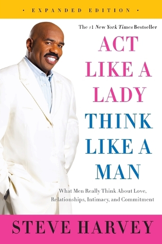  Act Like a Lady, Think Like a Man, Expanded Edition: What Men Really Think About Love,...