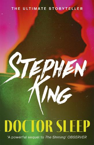 Doctor Sleep: a chilling classic from the No. 1 bestseller