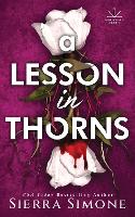 Lesson in Thorns, A: A Spicy Enemies to Lovers Dark Academia Romance